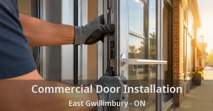 Commercial Door Installation East Gwillimbury - ON