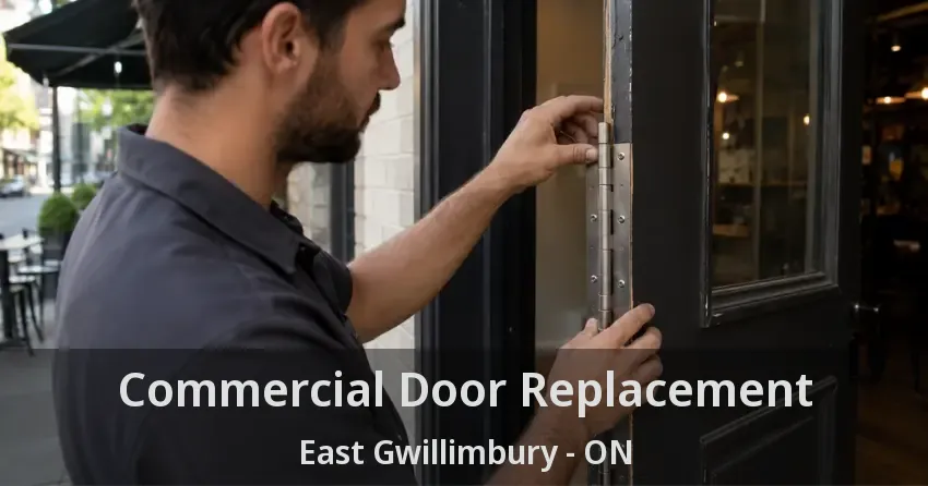 Commercial Door Replacement East Gwillimbury - ON