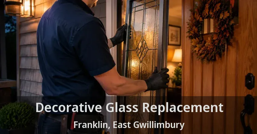 Decorative Glass Replacement Franklin, East Gwillimbury - ON