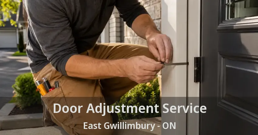 Door Adjustment Service East Gwillimbury - ON