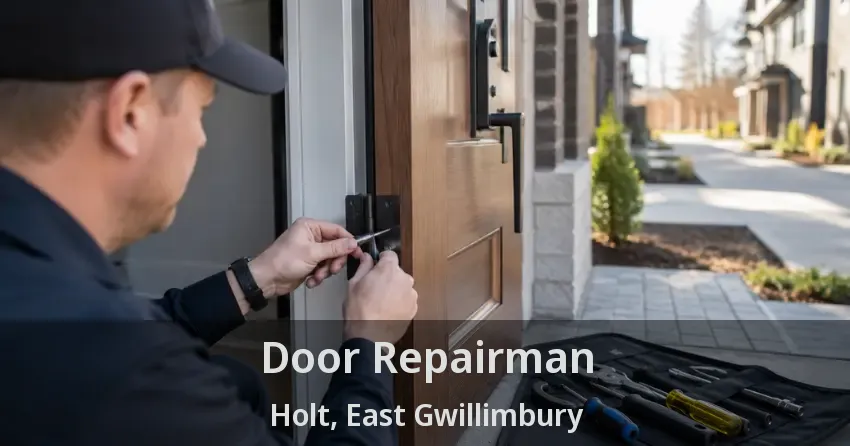Door Repairman Holt, East Gwillimbury - ON