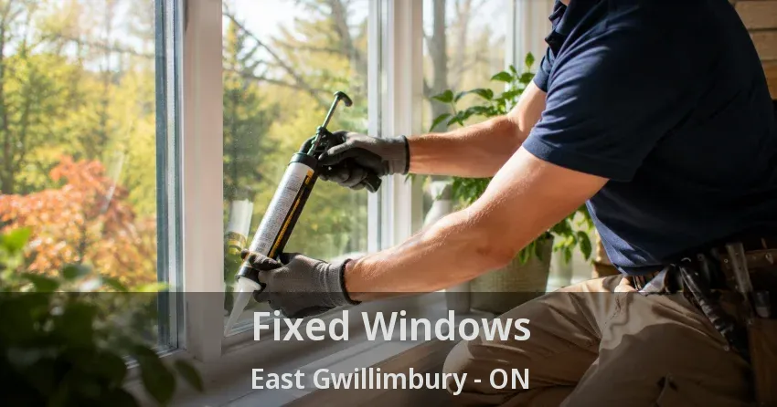 Fixed Windows East Gwillimbury - ON