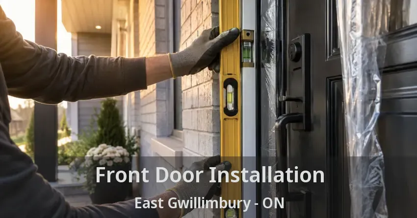 Front Door Installation East Gwillimbury - ON