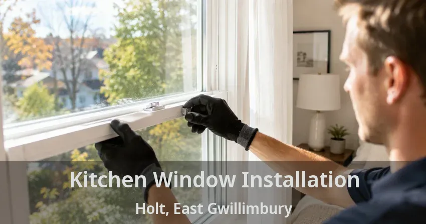 Kitchen Window Installation Holt, East Gwillimbury - ON
