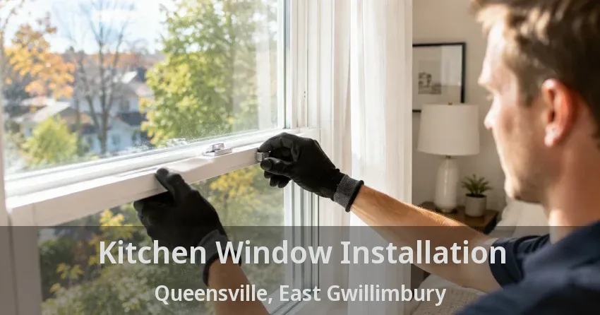 Kitchen Window Installation Queensville, East Gwillimbury - ON