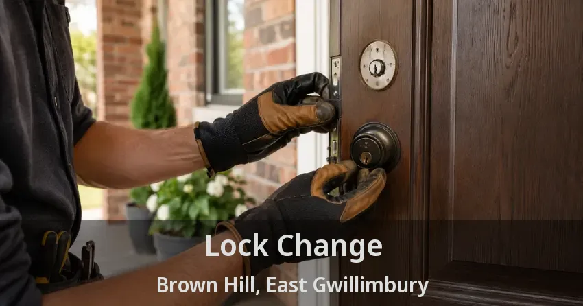 Lock Change Brown Hill, East Gwillimbury - ON