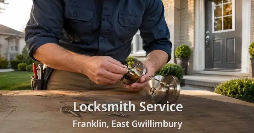 Locksmith Service Franklin, East Gwillimbury - ON