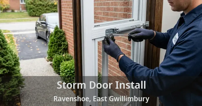 Storm Door Install Ravenshoe, East Gwillimbury - ON