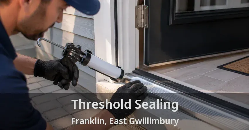 Threshold Sealing Franklin, East Gwillimbury - ON